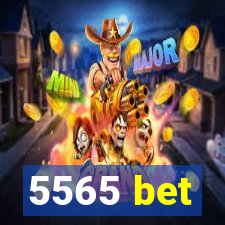 5565 bet